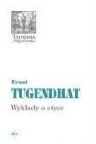Kniha Wyklady o etyce Ernst Tugendhat