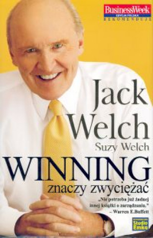 Kniha Winning znaczy zwyciezac Jack Welch