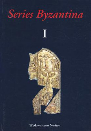 Kniha Studies on Byzantine and Post-Byzantine Art, Volume I Archeobooks