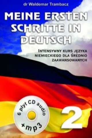 Könyv Meine Ersten Schritte in Deutsch 2 Waldemar Trambacz