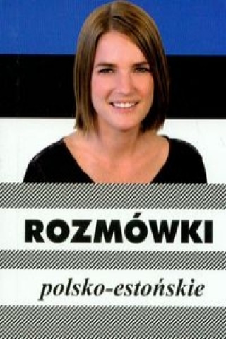 Книга Rozmowki polsko-estonskie Urszula Michalska