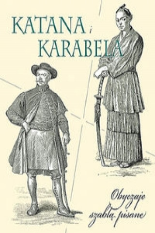 Kniha Katana i karabela Wieslaw Winkler