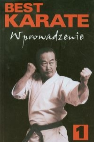 Kniha Best karate 1 Wprowadzenie Masatoshi Nakayama