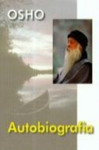 Kniha Autobiografia Osho