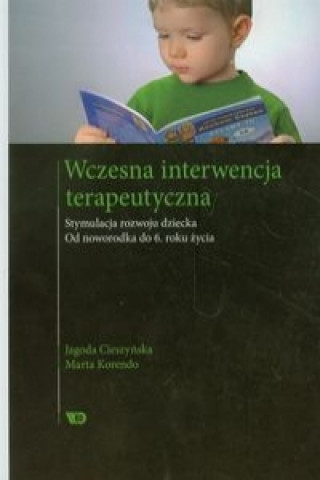 Kniha Wczesna interwencja terapeutyczna Jagoda Cieszynska