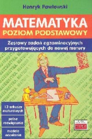 Carte Matematyka Poziom podstawowy Henryk Pawlowski