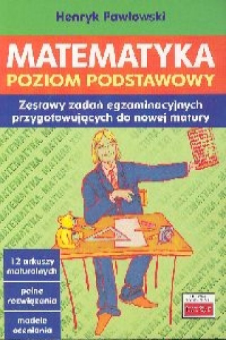 Buch Matematyka Poziom podstawowy Henryk Pawlowski