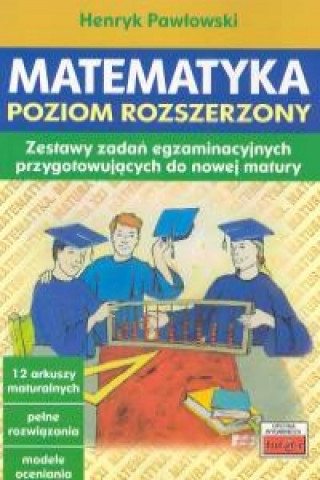 Kniha Matematyka Poziom rozszerzony Henryk Pawlowski