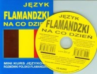 Knjiga Jezyk flamandzki na co dzien z plyta CD praca zbiorowa