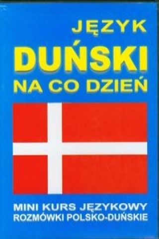 Книга Jezyk dunski na co dzien z plytami CD i MP3 