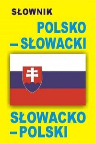 Kniha Slownik polsko - slowacki slowacko - polski 