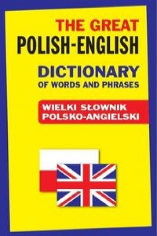 Książka The Great Polish-English Dictionary of Words and Phrases Jacek Gordon