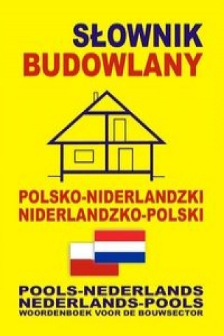 Knjiga Slownik budowlany polsko-niderlandzki niderlandzko-polski Gwenny Somberg