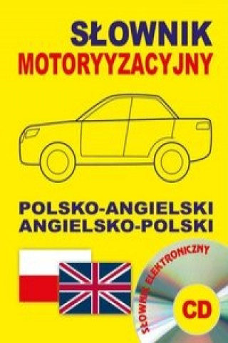 Carte Slownik motoryzacyjny polsko-angielski angielsko-polski + CD slownik elektroniczny Jacek Gordon