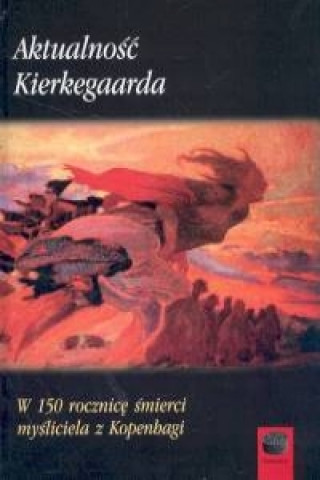 Книга Aktualnosc Kierkegaarda 