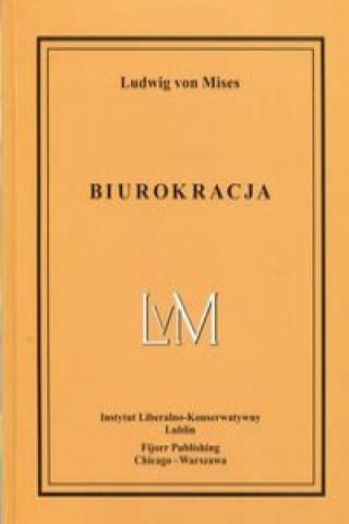 Könyv Biurokracja Ludwig von Mises