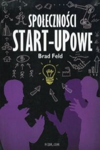 Carte Spolecznosci Start-Upowe Brad Feld