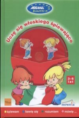 Kniha Ucze sie wloskiego spiewajaco + CD 3-6 lat Magdalena Kaczmarek