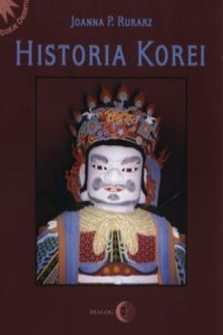 Książka Historia Korei Joanna P. Rurarz