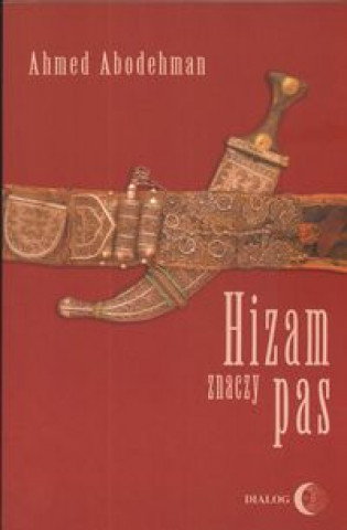 Knjiga Hizam znaczy pas Ahmed Abodehman