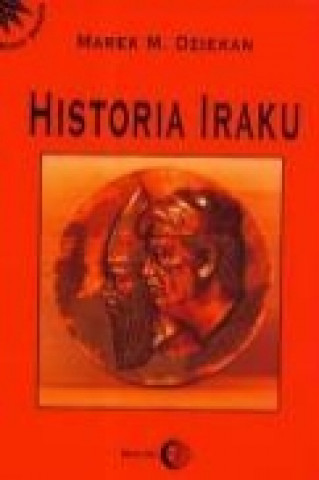 Kniha Historia Iraku Marek M. Dziekan