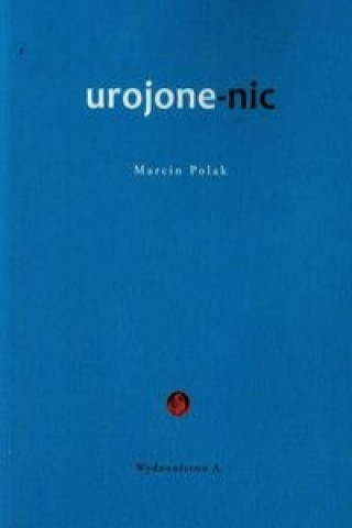 Book Urojone-nic Marcin Polak