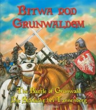 Książka Bitwa pod Grunwaldem Boguslaw Michalec