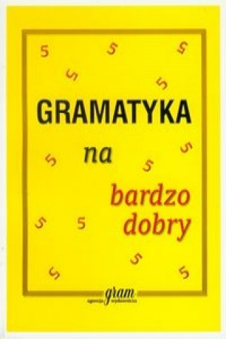 Книга Gramatyka na bardzo dobry Krzysztof Gierymski