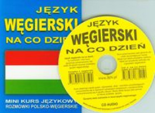 Kniha Jezyk wegierski na co dzien+CD 