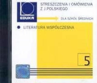 Kniha Streszczenia i omowienia z jezyka polskiego Literatura wspolczesna 