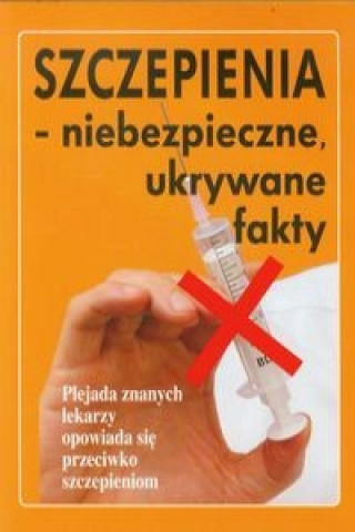 Книга Szczepienia - niebezpieczne, ukrywane fakty Ian Sinclair
