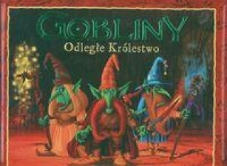 Könyv Gobliny Odlegle Krolestwo Danny Willis