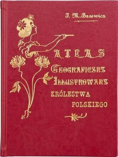 Carte Atlas Krolestwa Polskiego J. M. Bazewicz