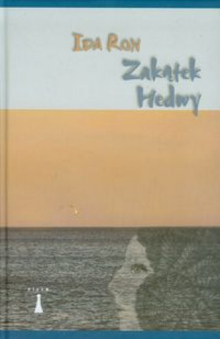 Książka Zakatek Hedwy Ida Ron