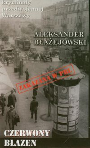 Kniha Czerwony Blazen Aleksander Blazejowski
