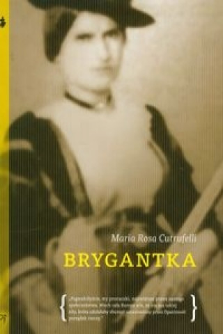 Knjiga Brygantka Maria Rosa Cutrufelli