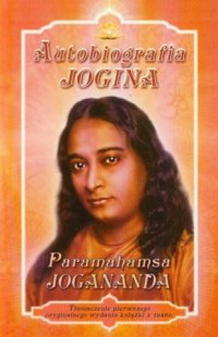 Книга Autobiografia Jogina Jogananda Paramahamsa