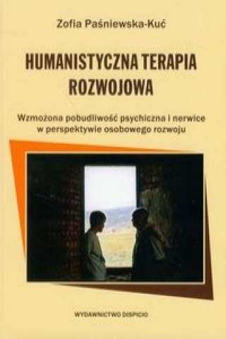 Carte Humanistyczna Terapia Rozwojowa Zofia Pasniewska-Kuc