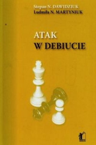 Buch Atak w debiucie Stepan N. Nawidziuk