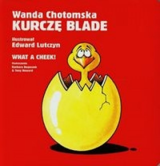 Könyv Kurcze blade/ What a cheek /Babaryba Wanda Chotomska