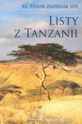 Könyv Listy z Tanzanii Zenon Zgudziak