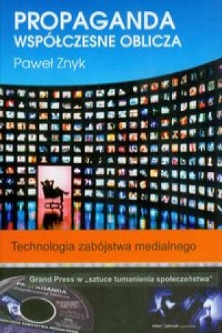 Könyv Propaganda Wspolczesne oblicza z plyta DVD Pawel Znyk