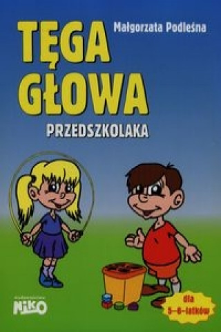 Kniha Tega glowa przedszkolaka Malgorzata Podlesna