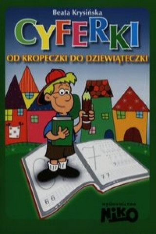 Książka Cyferki od kropeczki do dziewiateczki Beata Krysinska