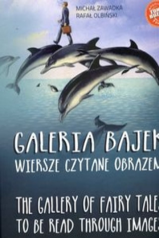 Kniha Galeria bajek Wiersze czytane obrazem Rafal Olbinski