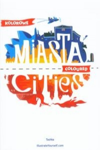 Book Kolorowe Miasta Coloured Cities 