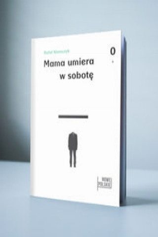 Buch Mama umiera w sobote Rafal Niemczyk