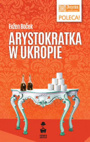 Könyv Arystokratka w ukropie Evzen Bocek