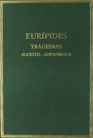 Buch Alcestis ; Andrómaca 