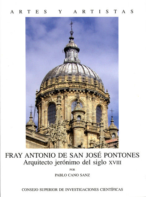 Kniha Fray Antonio de San José Pontones : arquitecto jerónimo del siglo XVIII Pablo Cano Sanz